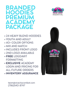 24 Academy Branded Hoodies - PREMIUM Academy Package - Mix and Match